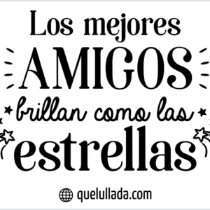 Los amigos brillan como las estrellas